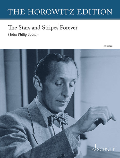 Sousa: The Stars and Stripes Forever (arranged for piano by Horowitz)