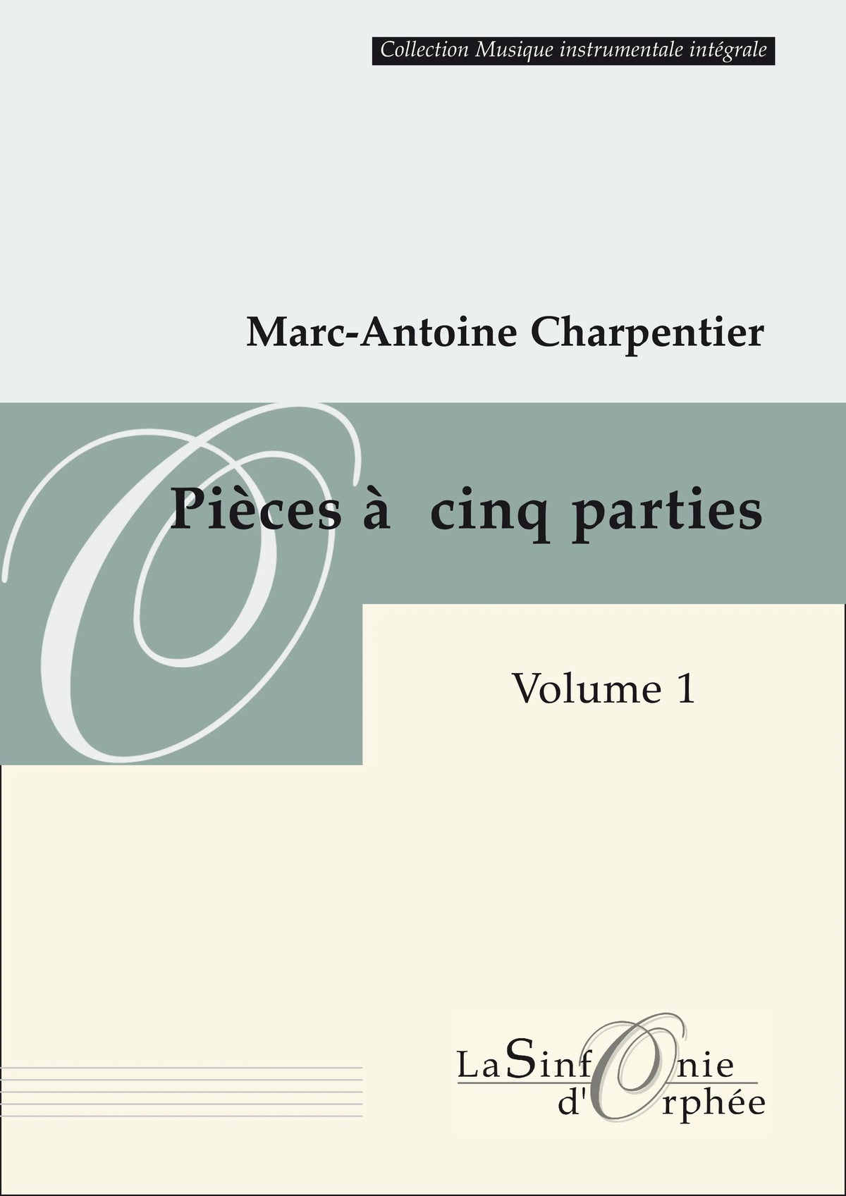 Charpentier: Pieces with 5 Parts