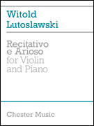 Lutosławski: Recitativo e Arioso