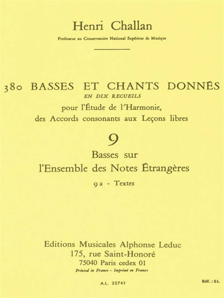Challan: Basses et Chants Donnés - 9a (Basses sur l'ensemble des notes étrangères)