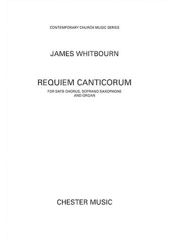 Whitbourn: Requiem Canticorum