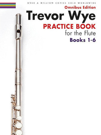Practice Book for the Flute – Omnibus Edition (Books 1-6)
