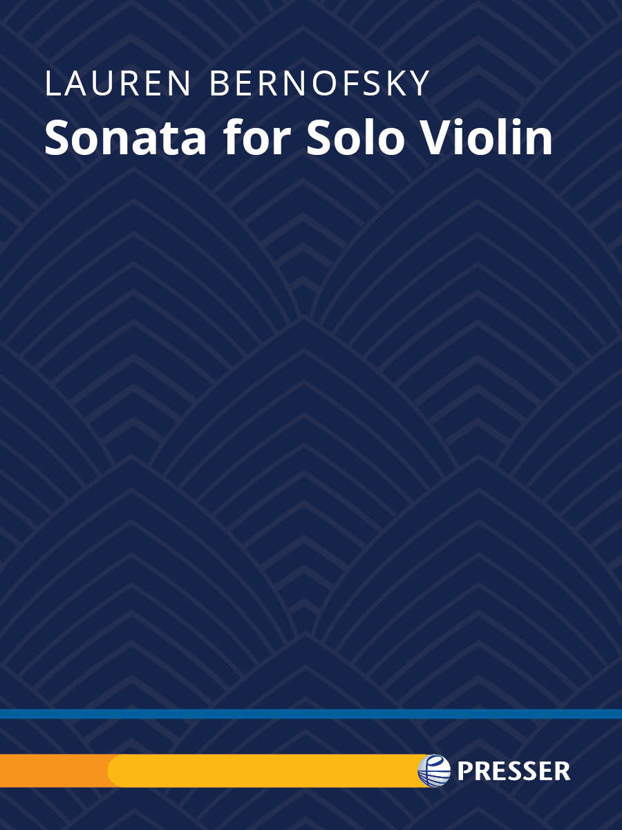 Bernofsky: Sonata for Solo Violin