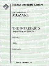 Mozart: Overture to The Impresario (Der Schauspieldirektor)