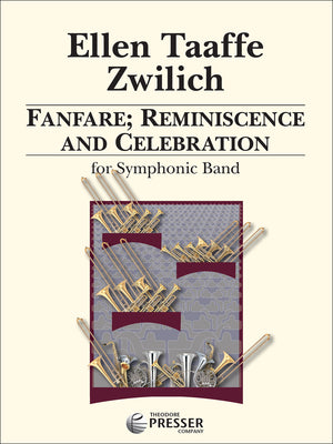 Zwilich: Fanfare; Reminiscence and Celebration
