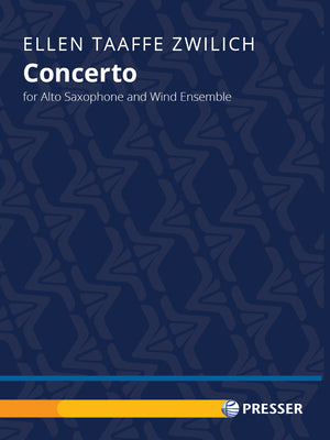 Zwilich: Concerto for Alto Saxophone and Wind Ensemble
