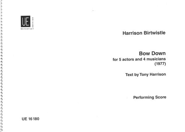 Birtwistle: Bow Down for voice, speaker and percussion