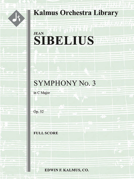 Sibelius: Symphony No. 3 in C Major, Op. 52
