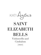 Agócs: Saint Elizabeth Bells