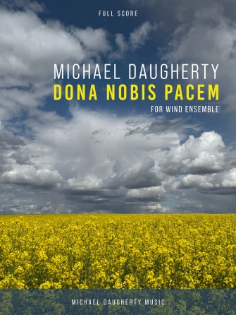 Daugherty: Dona Nobis Pacem
