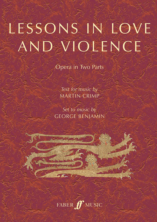 G. Benjamin: Lessons in Love and Violence