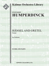 Humperdinck: Prelude from "Hansel and Gretel"
