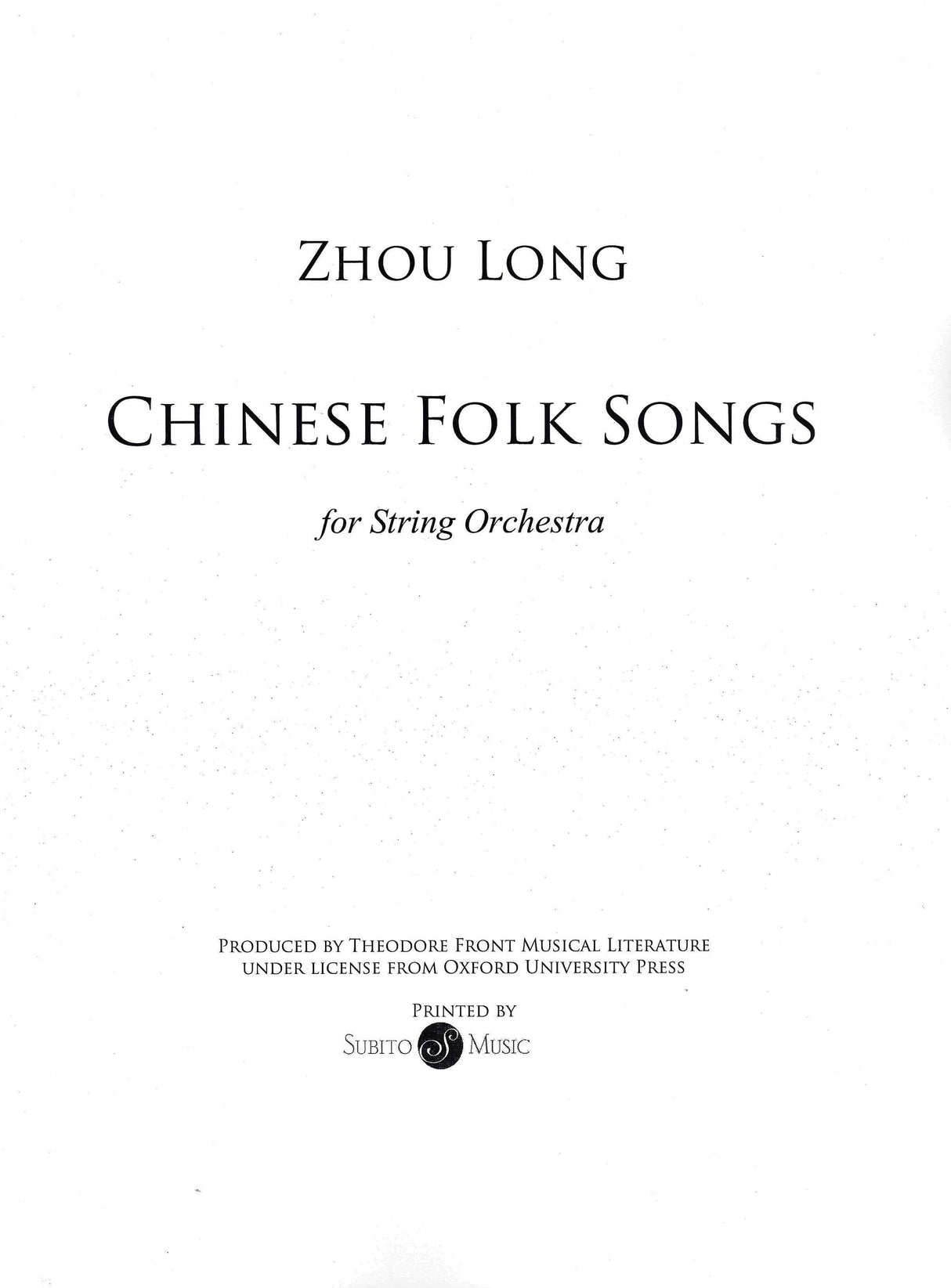 Zhou Long: Chinese Folk Songs (Version for String Orchestra)