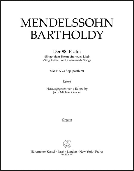 Mendelssohn: Psalm 98 - "Singet dem Herrn ein neues Lied", MWV A 23, Op. 91