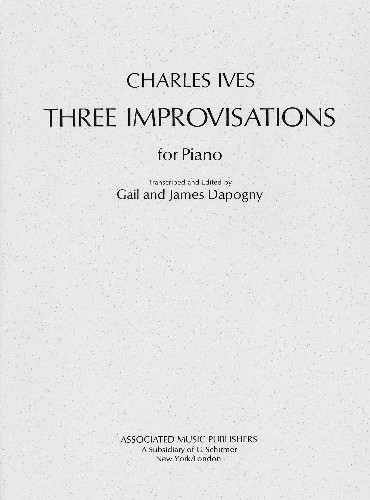 Ives: 3 Improvisations