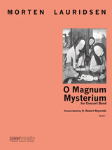 Lauridsen: O Magnum Mysterium (transc. for concert band)