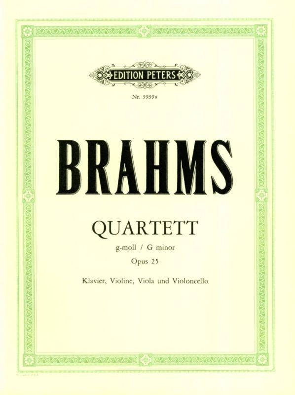 Brahms: Piano Quartet No. 1 in G Minor, Op. 25