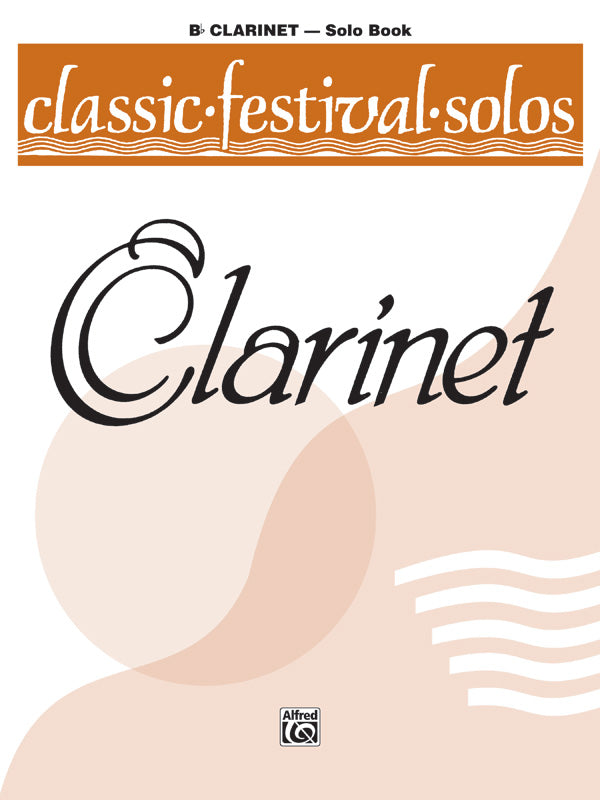 Classic Festival Solos - Clarinet - Volume 1
