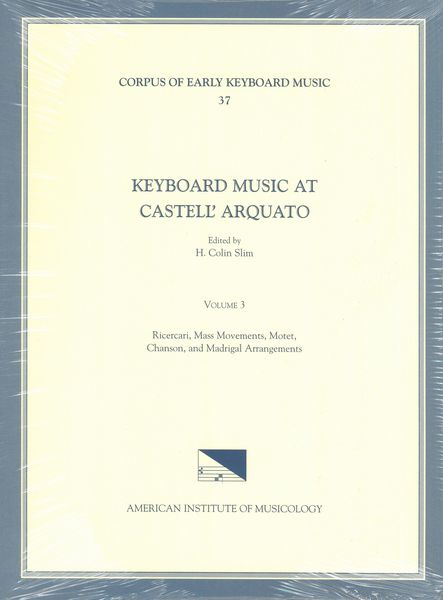 Keyboard Music at Castell'Arquato - Volume 3