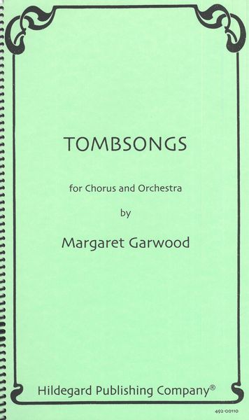 Garwood: Tombsongs