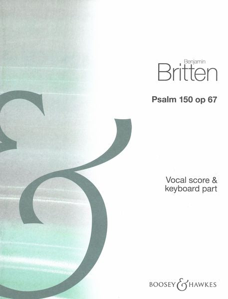 Britten: Psalm 150, Op. 67