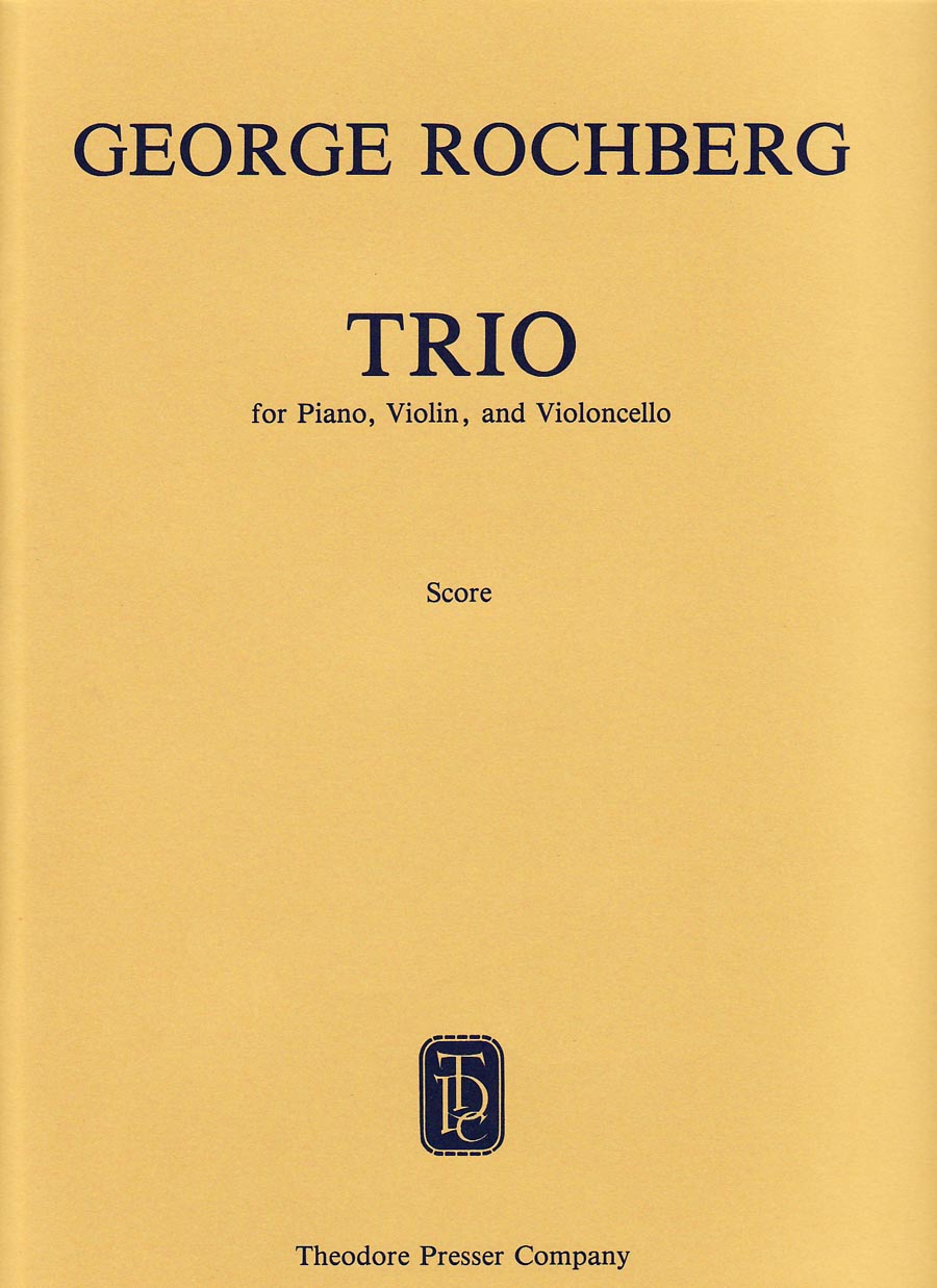 Rochberg: Piano Trio