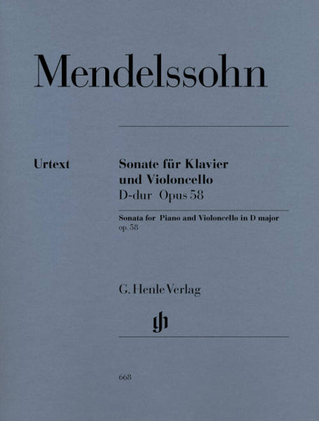 Mendelssohn: Cello Sonata No. 2 in D Major, MWV Q 32, Op. 58