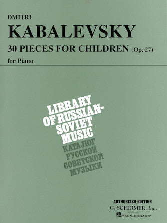 Kabalevsky: 30 Pieces for Children, Op. 27