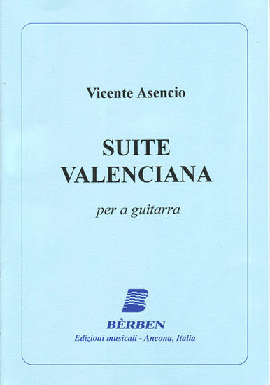Asencio: Suite Valenciana