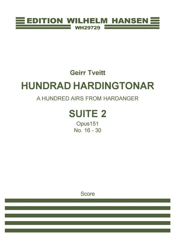 Tveitt: 100 Airs From Hardanger, Op. 151 - Suite 2 (Nos. 16-30)