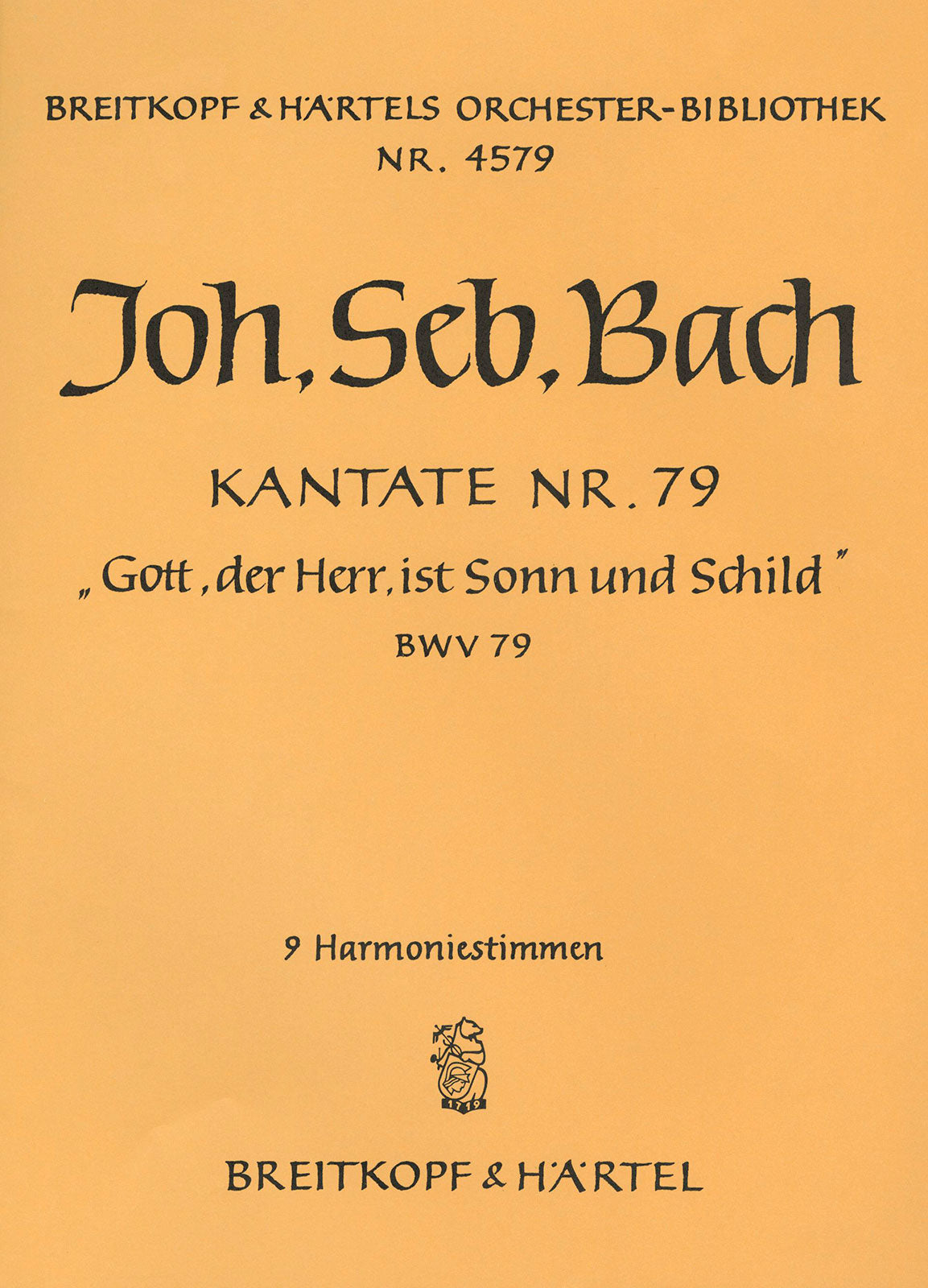 Bach: Gott, der Herr, ist Sonn and Schild, BWV 79