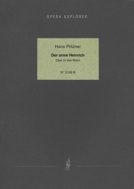 Pfitzner: Der arme Heinrich