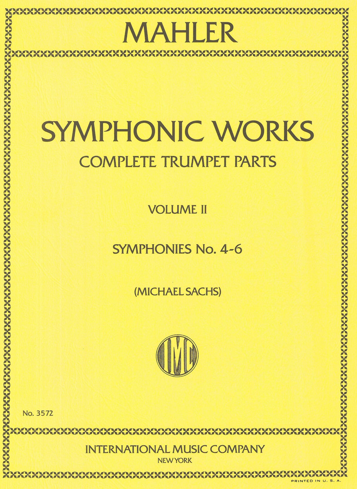 Mahler: Complete Symphonic Trumpet Parts - Volume 2 (Symphonies Nos. 4-6)