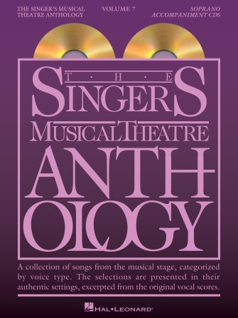 The Singer's Musical Theatre Anthology – Soprano - Volume 7