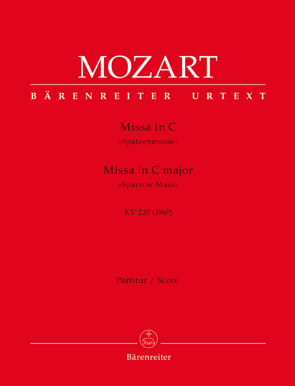 Mozart: Missa in C Major, K. 220 (196b)