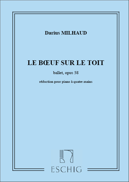 Milhaud: Le bœuf sur le toit, Op. 58 (arr. for piano 4-hands)