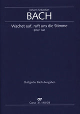 Bach: Wachet auf, ruft uns die Stimme, BWV 140