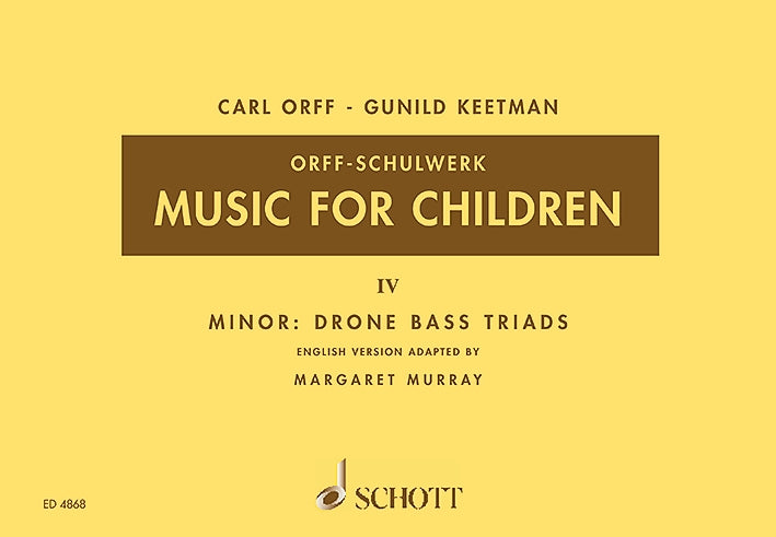 Orff-Keetman: Music for Children - Volume 4 (Minor Drone Bass