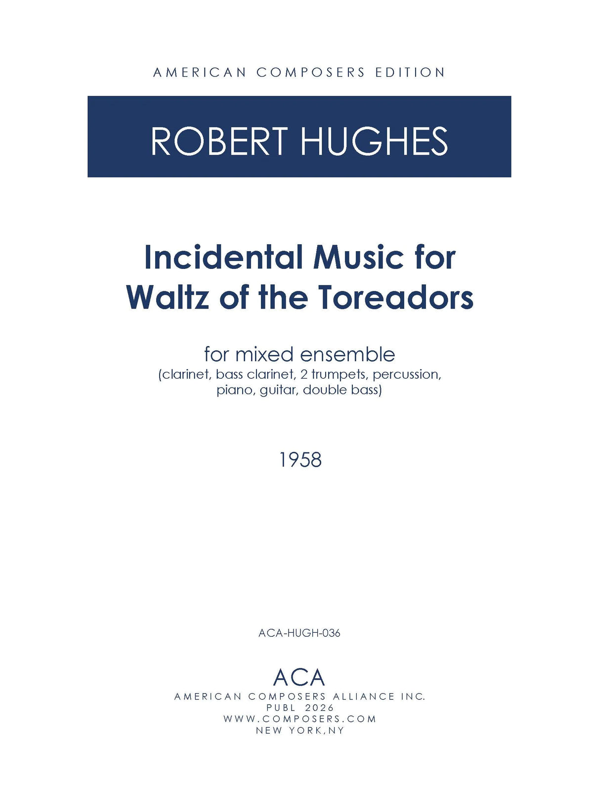 Hughes: Incidental Music for "Waltz of the Toreadors"
