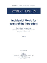 Hughes: Incidental Music for "Waltz of the Toreadors"