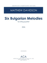 Davidson: 6 Bulgarian Melodies