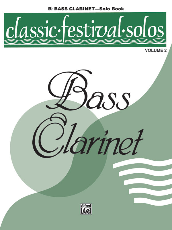 Classic Festival Solos - Bass Clarinet - Volume 2