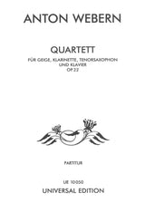 Webern: Quartet for Violin, Clarinet in A, Tenor Saxophone & Piano, Op. 22