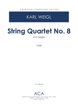 Weigl: String Quartet No. 8 in D Major