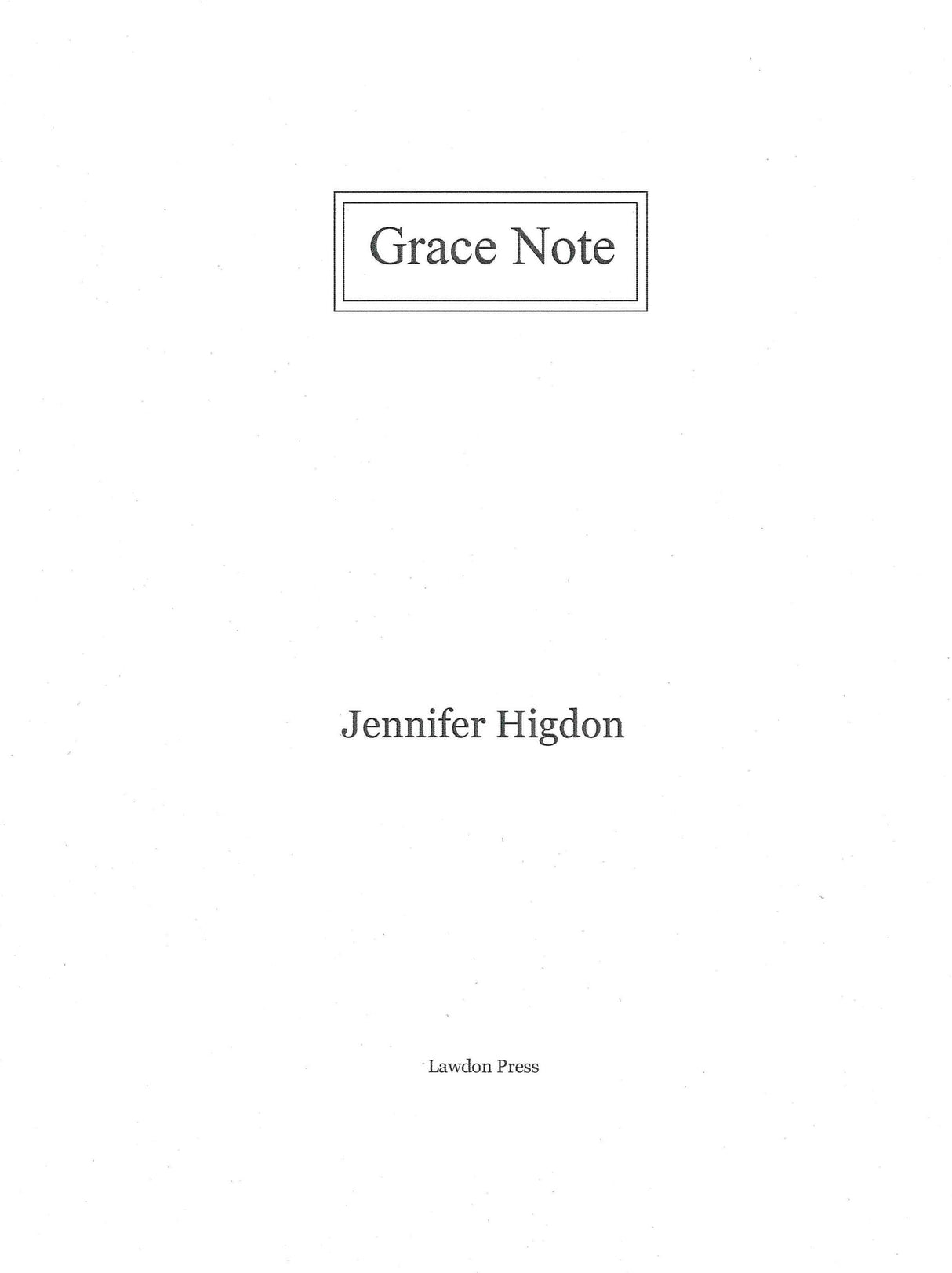 Higdon: Grace Note