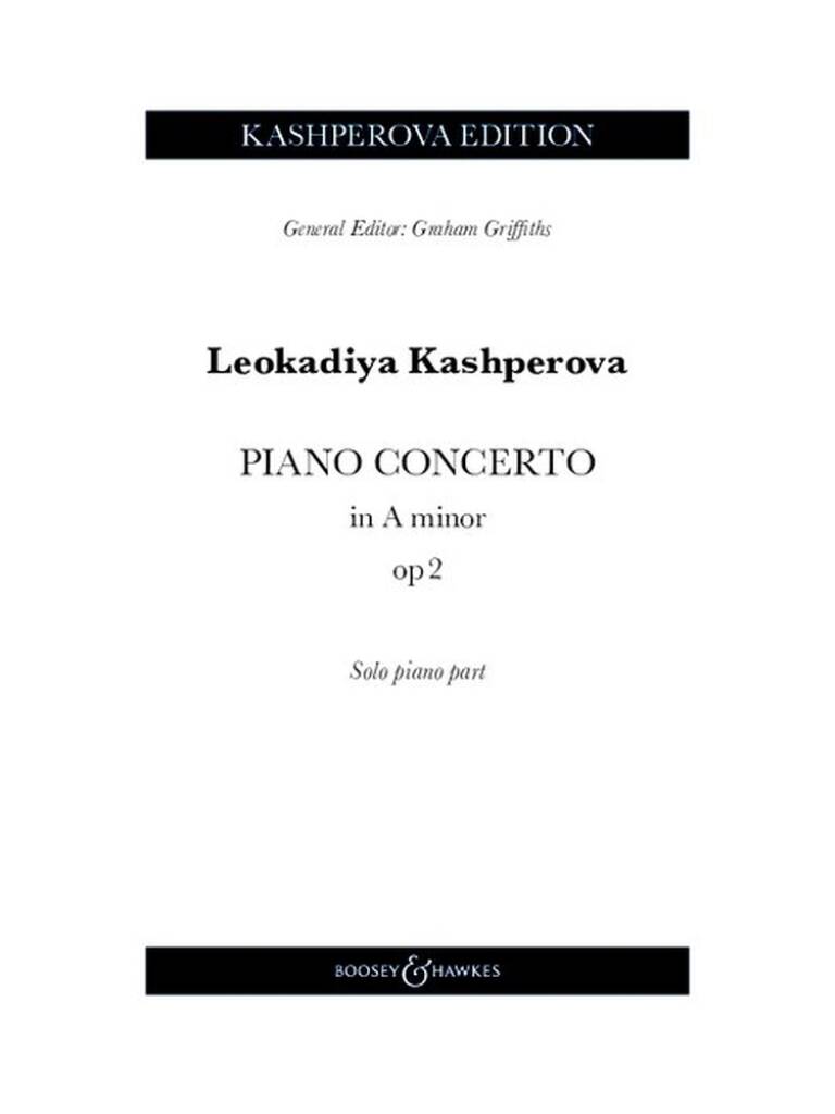 Kashperova: Piano Concerto in A Minor, Op. 2