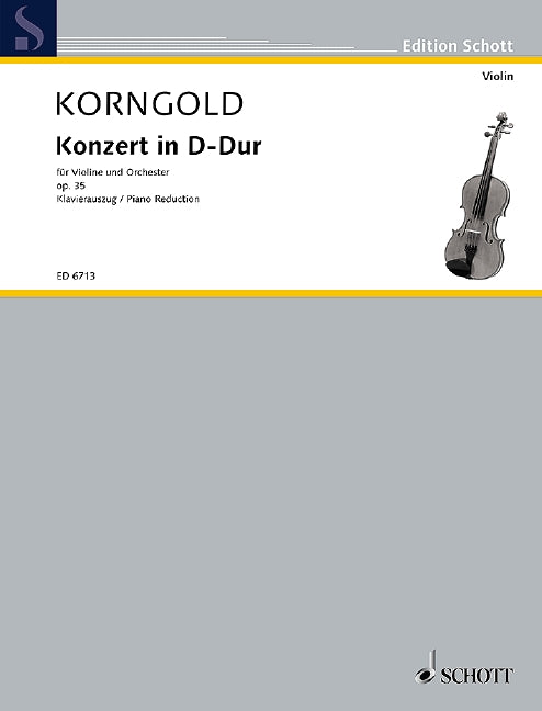 Korngold: Violin Concerto in D Major, Op. 35