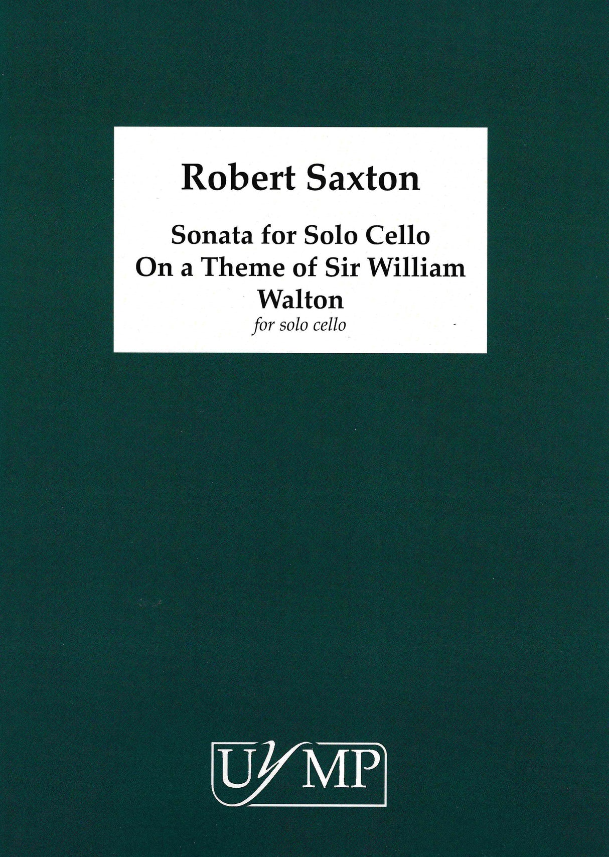 Saxton: Cello Sonata on a Theme of Sir William Walton