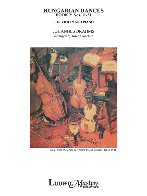 Brahms: Hungarian Dances Nos. 11-21, WoO 1 (arr. for violin & piano)