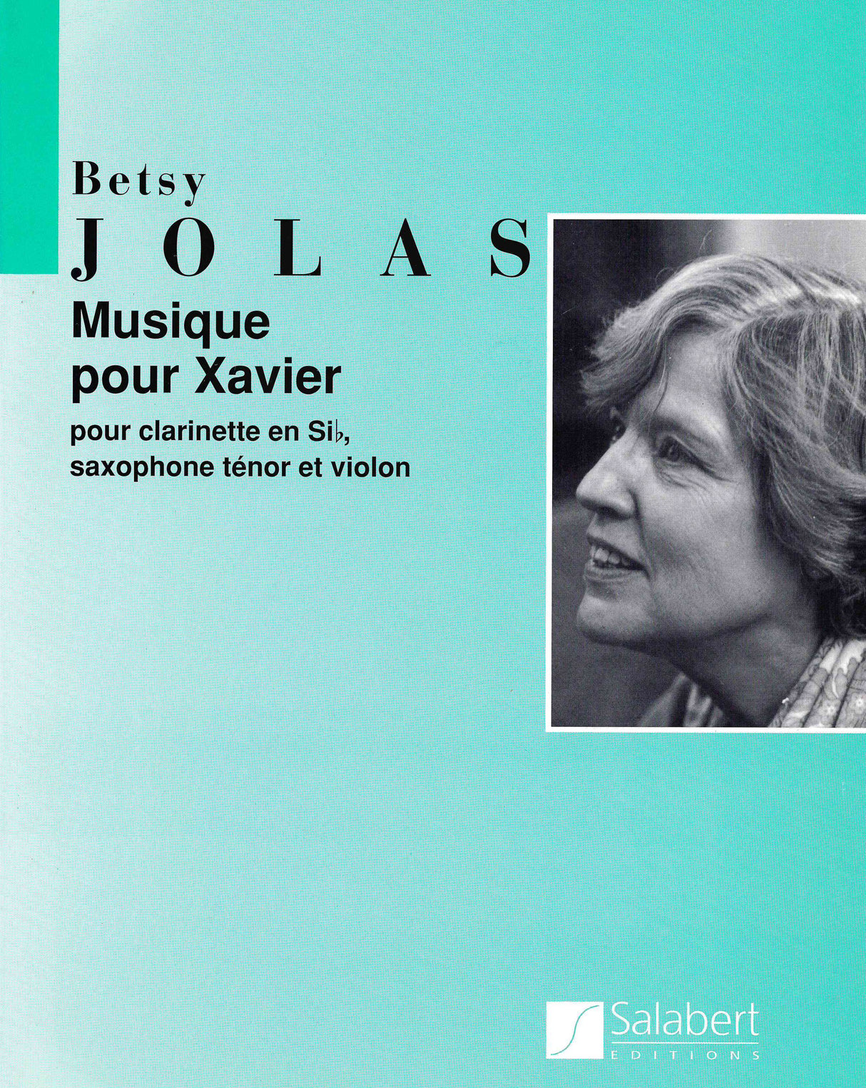 Jolas: Musique pour Xavier